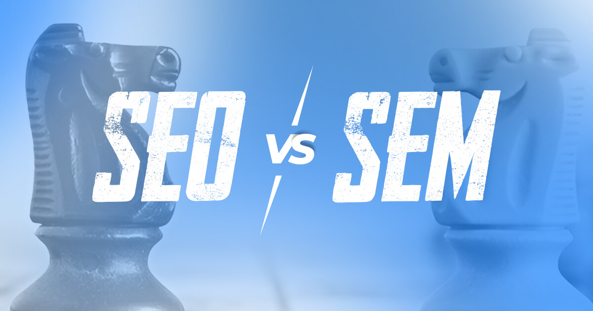 SEO vs SEM